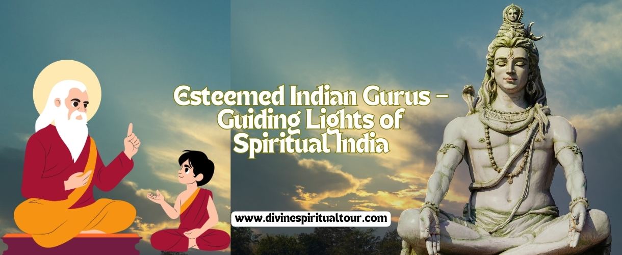 Esteemed Gurus in india